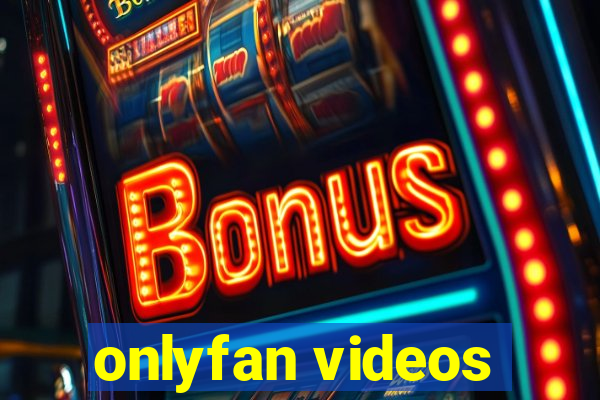 onlyfan videos